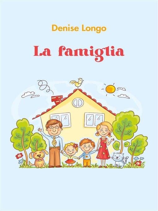 Title details for La famiglia by Denise Longo - Available
